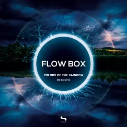 Flow Box - Colors of the Rainbow Remixes