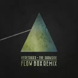 Hypetraxx - The Darkside (Flow Box Remix)